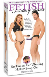 Fetish Fantasy Vibrating Hollow Strap-On For Him Or Her