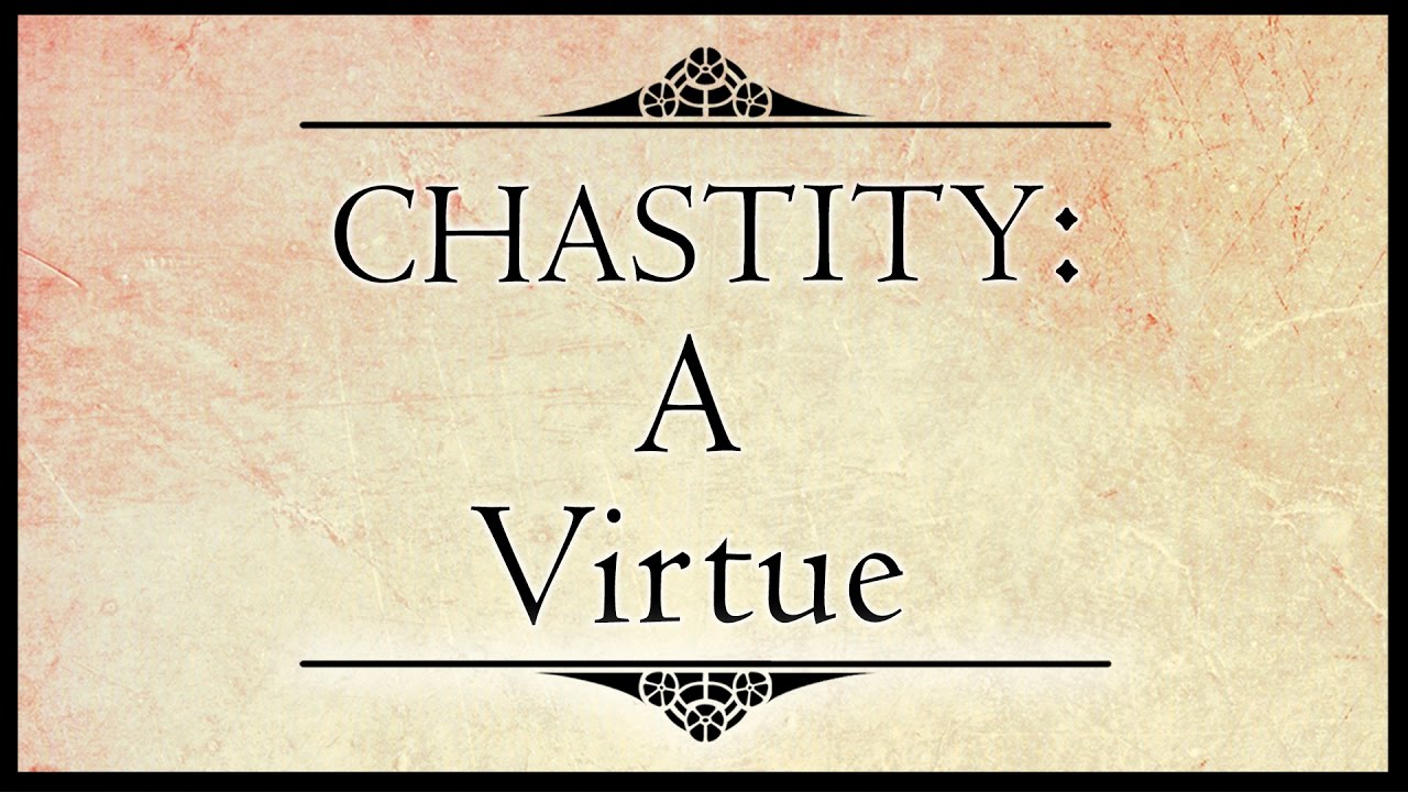 Virtuous Chastity
