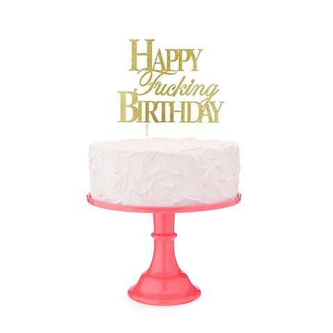 Happy Fucking Birthday Novelty Cake Topper by Little Genie