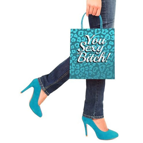 You Sexy Bitch! Novelty Party Gift Bag by Little Genie