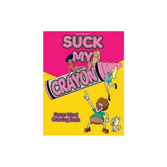 Suck My Crayon Swear Word Adult Colouring Book