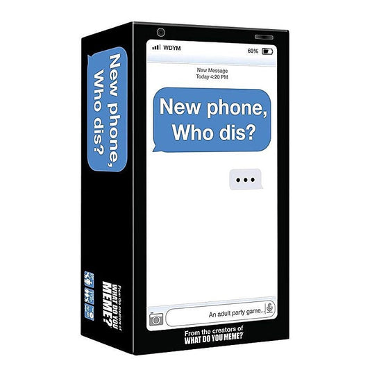 New Phone Who Dis? by What Do You Meme