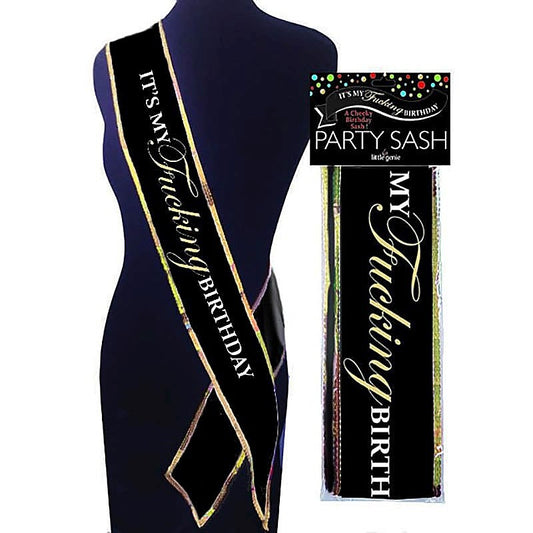 Its My Fucking Birthday Sash by Little Genie